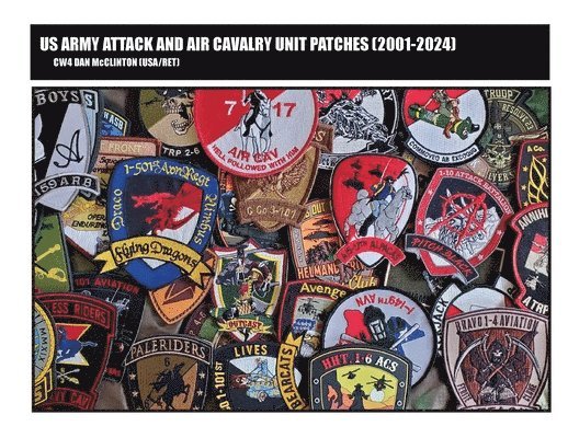 US ARMY ATTACK and AIR CAVALRY UNIT PATCHES (2001-2024) 1