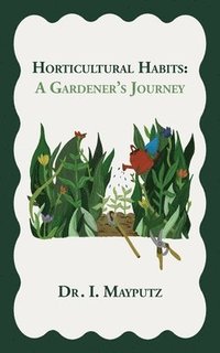 bokomslag Horticultural Habits
