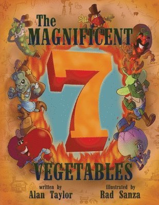 Alan Taylor - Magnificent 7 Vegetables, Häftad