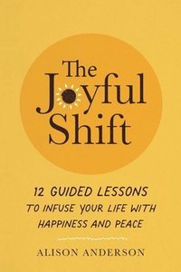 bokomslag Joyful Shift
