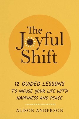 bokomslag Joyful Shift