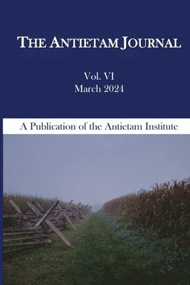 The Antietam Journal, Volume 6