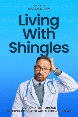 bokomslag Living with Shingles