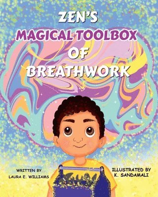 Laura E Williams - Zen's Magical Toolbox of Breathwork, Häftad