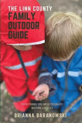 The Linn County Family Outdoor Guide 1