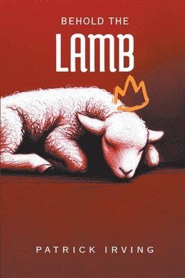 bokomslag Behold the Lamb