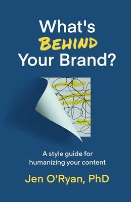 What's Behind Your Brand? 1