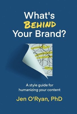 What's Behind Your Brand? 1