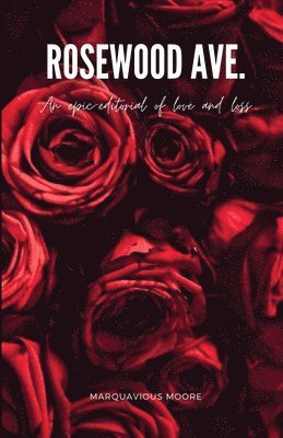 Marquavious Moore - Rosewood Ave., Häftad