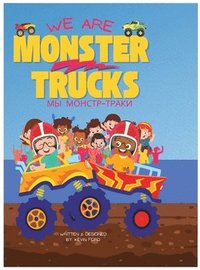 bokomslag We Are Monster Trucks
