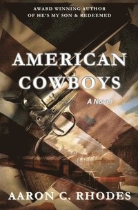 bokomslag American Cowboys