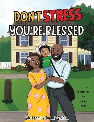 Don't Stress You're Blessed 1