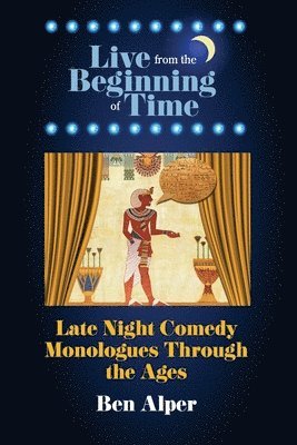 Live From the Beginning of Time