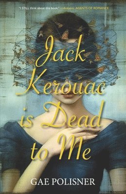 Jack Kerouac is Dead to Me 1