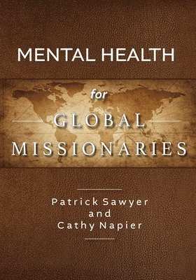 Mental Health for Global Missionaries 1
