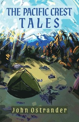 John Ostrander - Pacific Crest Trails, Häftad