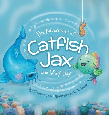 The Adventures of Catfish Jax and Bizy Lizy 1