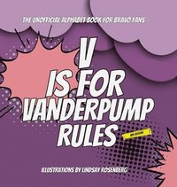 bokomslag V Is for Vanderpump Rules