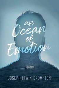 bokomslag An Ocean Of Emotion