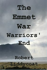 bokomslag The Emmet War - Warriors' End