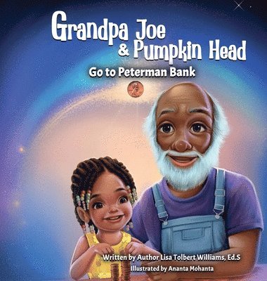 bokomslag Grandpa Joe and Pumpkin Head Go To Peterman Bank