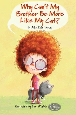 Why Can't My Brother Be More Like My Cat?