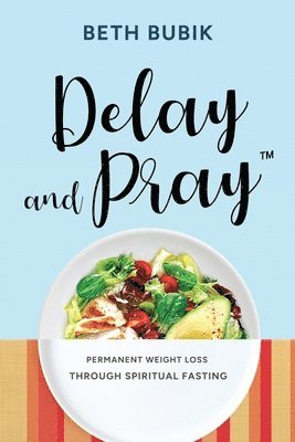 Delay and Pray 1