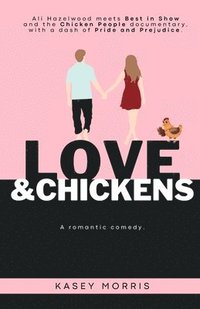 bokomslag Love & Chickens