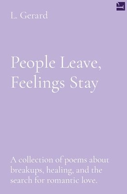 People Leave, Feelings Stay 1