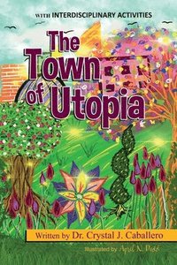 bokomslag The Town of Utopia