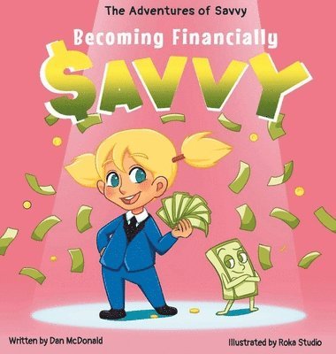 McDonald - Adventures of Savvy, Inbunden