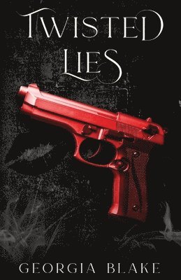Georgia Blake - Twisted Lies, Häftad