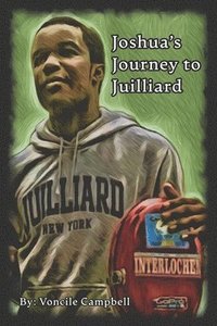 bokomslag Joshua's Journey to Juilliard