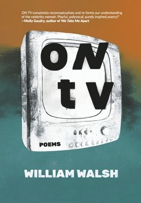 William Walsh - On TV, Häftad
