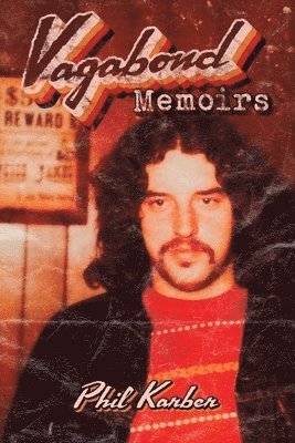Phil Karber - Vagabond Memoirs, Häftad