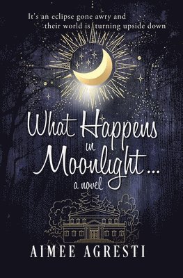 What Happens In Moonlight... 1