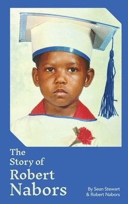 bokomslag Story of Robert Nabors