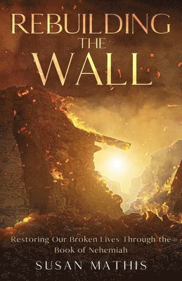 Rebuilding the Wall 1