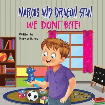 Marcus and Dragon Stan We Don't Bite!