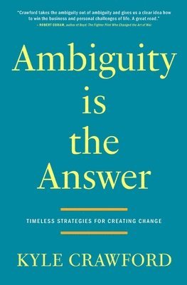 bokomslag Ambiguity Is The Answer