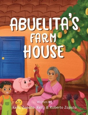 Abuelita's Farmhouse 1