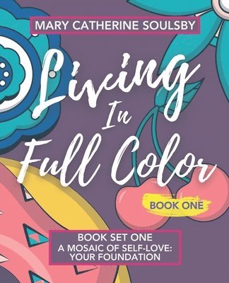 Living In Full Color 1