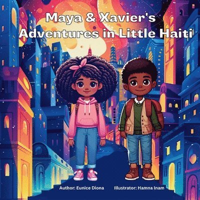 Maya and Xavier's Adventures in Little Haiti 1