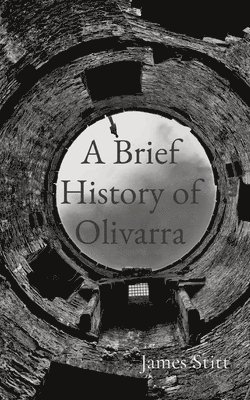 A Brief History of Olivarra 1