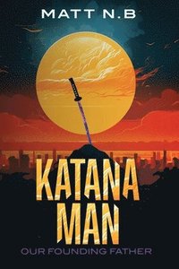 bokomslag Katana Man