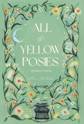 bokomslag All the Yellow Posies