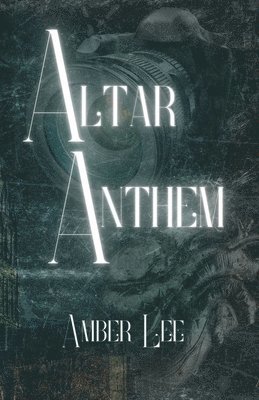 Altar Anthem 1