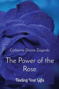 bokomslag Power of the Rose