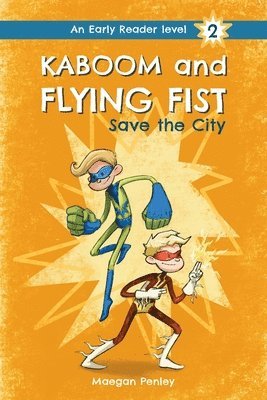 Kaboom and Flying Fist Save the City 1