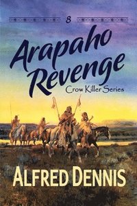 bokomslag Arapaho Revenge
